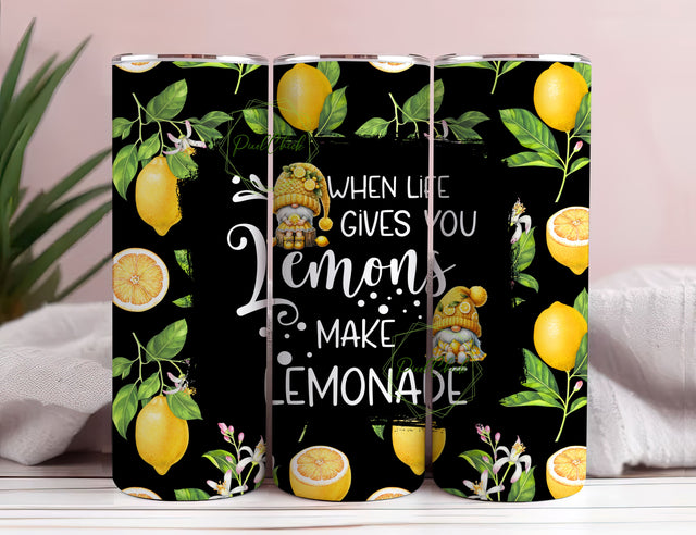 When Life gives You Lemon's Make Lemonade Tumbler, 20oz Skinny Tumbler Sublimation PixelChick 