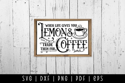 When Life Gives You Lemons | Vintage Coffee Sign SVG SVG CraftLabSVG 