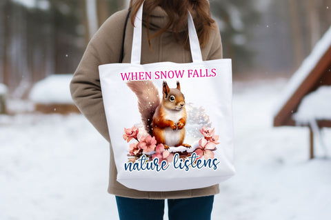 When snow falls nature listens Sublimation Sublimation Designangry 