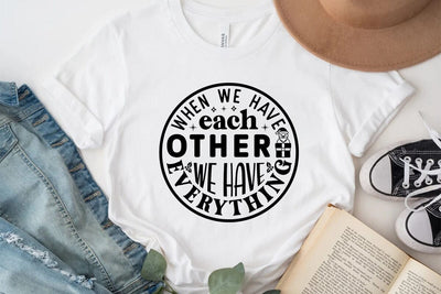When we have each other we have everything SVG Angelina750 