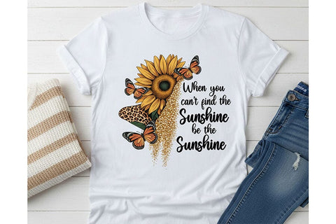 When You Can’t Find The Sunshine Be The Sunshine Png, Sunflower Quote Png, Boho Floral Inspirational Design, Motivational Sublimation Png SVG TiffsCraftyCreations 