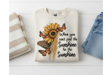 When You Can’t Find The Sunshine Be The Sunshine Png, Sunflower Quote Png, Boho Floral Inspirational Design, Motivational Sublimation Png SVG TiffsCraftyCreations 