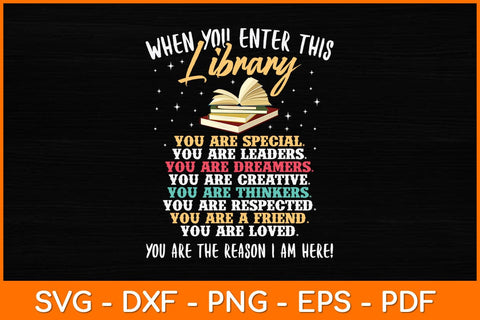When You Enter This Library Svg File SVG artprintfile 