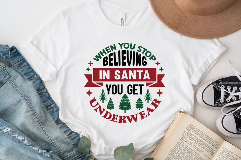 When you stop believing in santa you get underwear 2 SVG Angelina750 