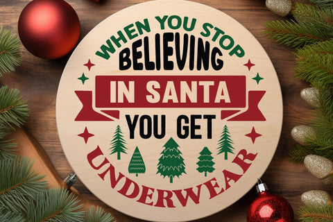 When you stop believing in santa you get underwear 2 SVG Angelina750 