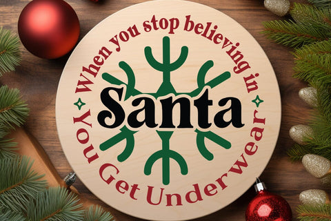 When you stop believing in santa you get underwear SVG Angelina750 