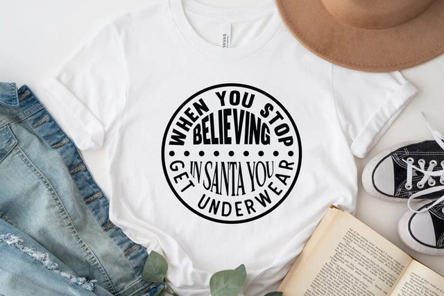 When you stop believing in santa you get underwear SVG Angelina750 