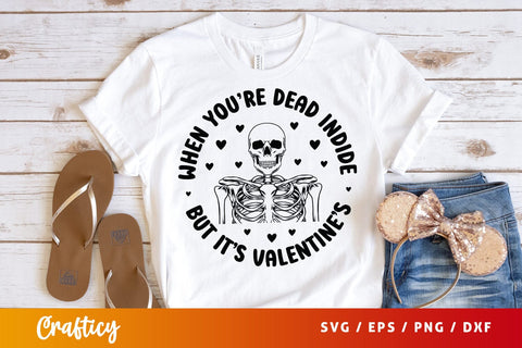 When youre dead inside but its valentines SVG Design SVG Designangry 