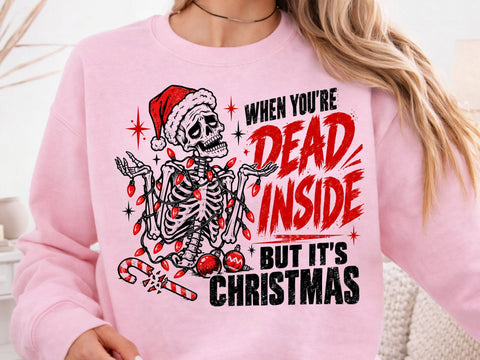 When Youre Dead Inside Christmas PNG SVG DesignDestine 