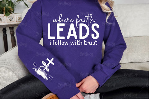 Where faith leads I follow with trust Sleeve SVG Design SVG Designangry 