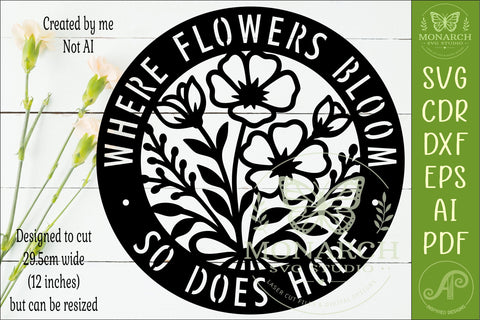 Where Flowers Bloom So Does Hope SVG, Floral Wall Sign Laser SVG APInspireddesigns 