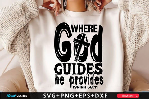 Where God guides he provides SVG, God SVG, Christian Cross SVG, Retro Christian SVG, Bible Verse SVG, Jesus SVG Design SVG Regulrcrative 