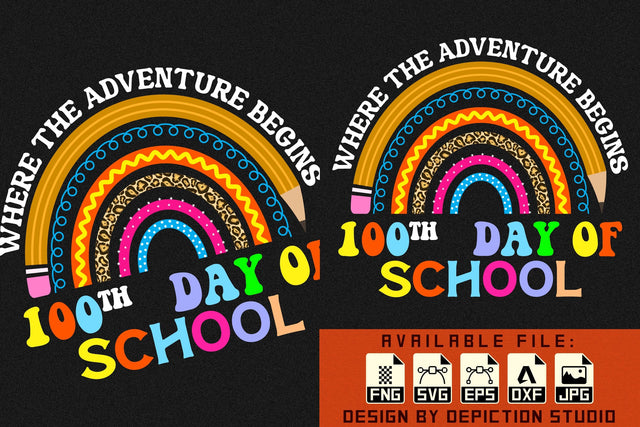 Where The Advnture Begins 100th Day Of School T-Shirt, Back To School Rainbow Shirt, Kindergarten Rainbow Shirt, Kids Rainbow Shirt Print Template Sketch DESIGN Depiction Studio 