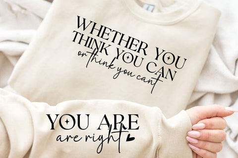 Whether You Think you Can On Think you cant SVG Sleeve Design SVG Designangry 