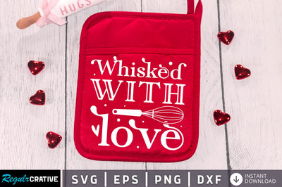 Whisked with love Svg Design SVG Regulrcrative 