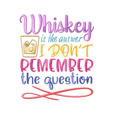 Whiskey Embroidery Designs Bundle - 6 Designs, Whiskey Quotes Embroidery, Whiskey Sayings PES Files, Whiskey Is Always A Good Idea Embroidery/Applique DESIGNS HappyDesignStudio 