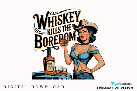 Whiskey Kills The BOREDOM Sublimation Sublimation Regulrcrative 