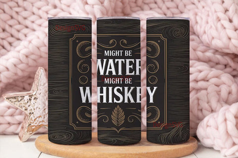 Whiskey or Water? 20oz Tumbler Wrap Sublimation DesignSVG 