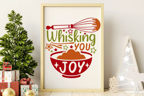 Whisking You Joy| Funny Christmas Baking SVG Cutting Files. SVG CosmosFineArt 