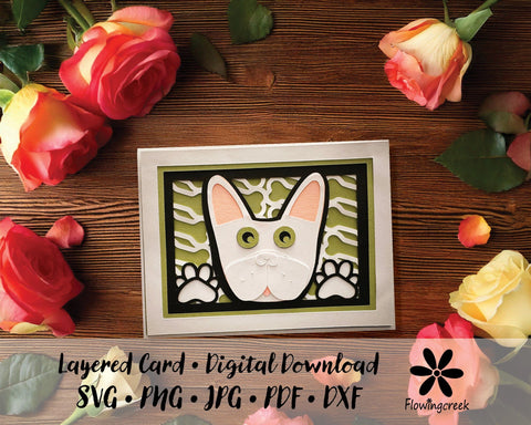 White French Bulldog 3D Layered Greeting Card SVG Cut File for All Occasions, Birthday, Thank You, Note Card 3D Paper Flowingcreek 