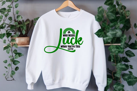 Who Needs Luck when You're This Cute SVG orpitasn 