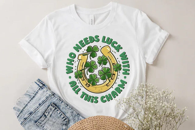 Who Needs Luck With All This Charm, St patrick's Day Quote SVG Tshirt Design, Irish svg SVG FiveStarCrafting 