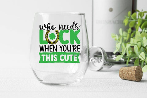 Who needs lucky when youre this cute svg Design SVG Designangry 