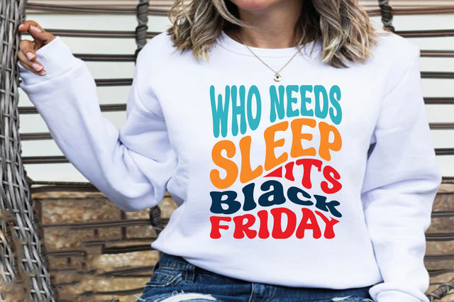 Who Needs Sleep It's Black Friday SVG orpitasn 