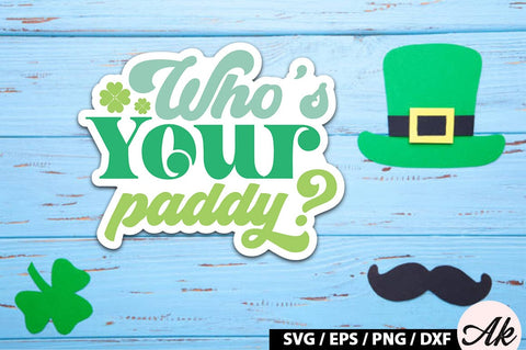 Who's your paddy Retro Stickers SVG akazaddesign 