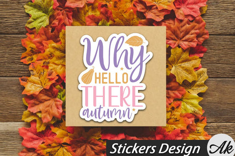 Why hello there autumn Stickers Design SVG akazaddesign 