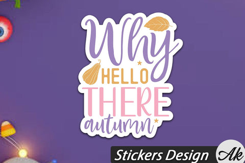Why hello there autumn Stickers Design SVG akazaddesign 