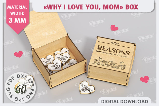 "WHY I LOVE YOU MOM" Box Laser Cut. Mother's Day SVG SVG Evgenyia Guschina 