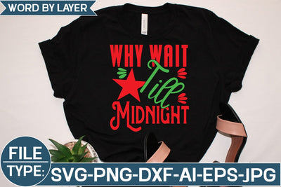Why Wait Till Midnight SVG Cut File SVG Studio Innate 