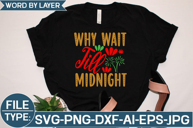 Why Wait Till Midnight SVG Cut File SVG Studio Innate 