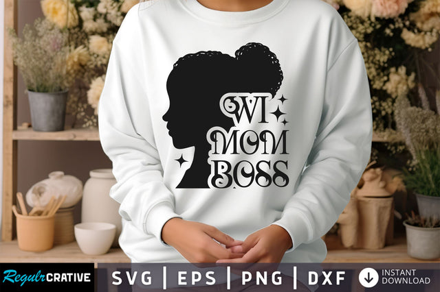 Wi mom boss Svg Design SVG Regulrcrative 
