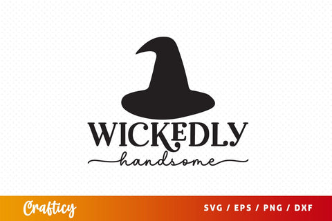 Wickedly handsome SVG Design SVG Designangry 
