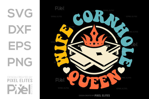 Wife Cornhole Queen SVG Cornhole game Tshirt Bundle Cornhole Quote Design, PET 00111 SVG ETC Craft 