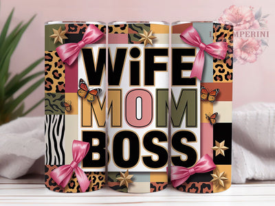 Wife Mom Boss 20oz Tumbler, Best Mom Ever Tumbler, Sublimation Wrap, 20oz Tumbler Design, Mother’s Day Gift, PNG Tumbler Wrap, Mom Quote Sublimation Li Zamperini 
