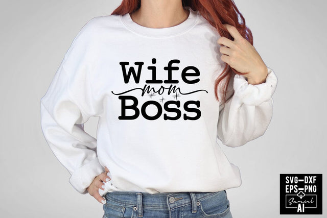 Wife Mom Boss Svg Cut Files Creative Art SVG CraftlabSvg55 
