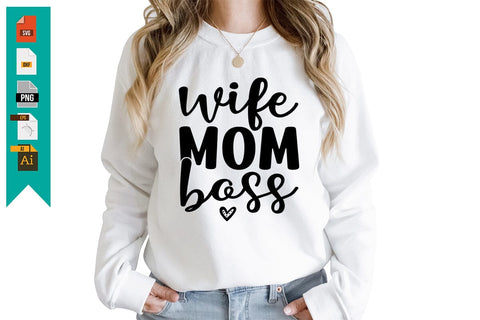 Wife Mom Boss SVG SVG Craftlabsvg24 