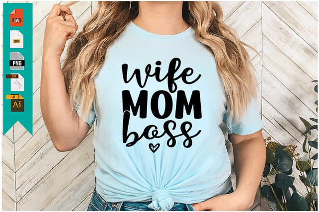 Wife Mom Boss SVG SVG Craftlabsvg24 