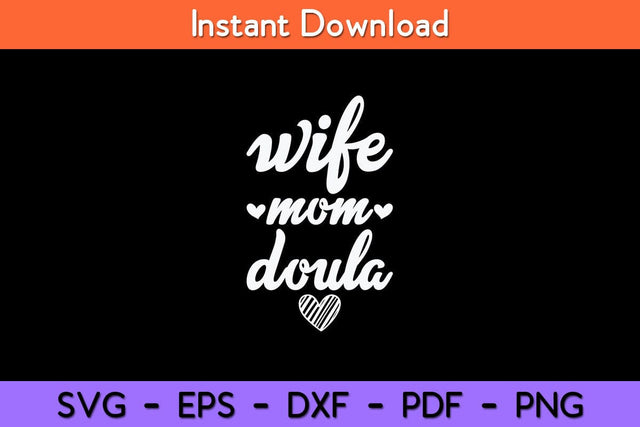 Wife Mom Doula Funny Doula Svg Design SVG artprintfile 