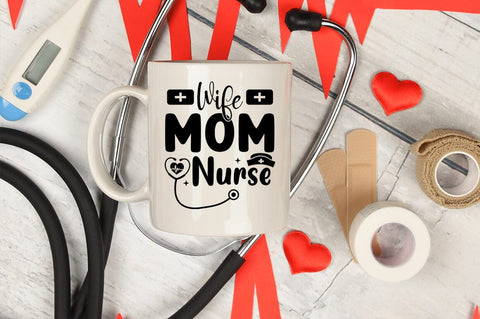 Wife Mom Nurse SVG Design SVG Designangry 