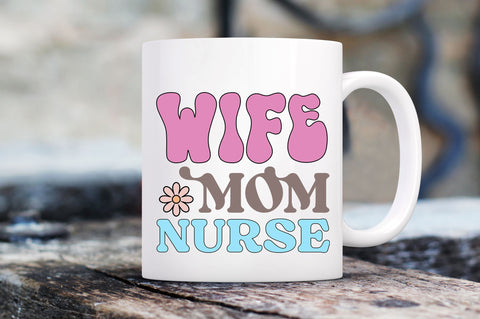 Wife mom nurse Svg Design SVG Regulrcrative 