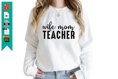Wife Mom Teacher SVG SVG Craftlabsvg24 