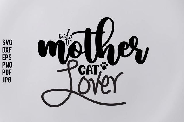 Wife Mother cat Lover SVG orpitasn 