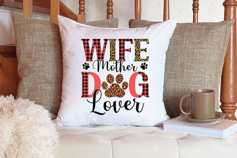 Wife Mother Dog Lover SVG Design SVG Designangry 