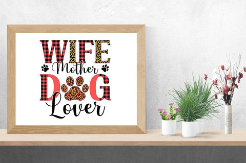 Wife Mother Dog Lover SVG Design SVG Designangry 