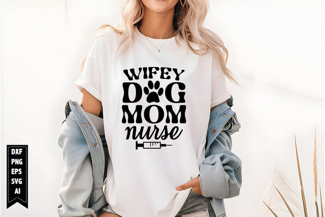Wifey Dog Mom Nurse Svg, Dog Lover Svg SVG shah alam 
