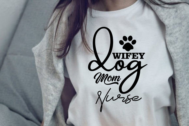 Wifey Dog Mom Nurse svg SVG orpitasn 